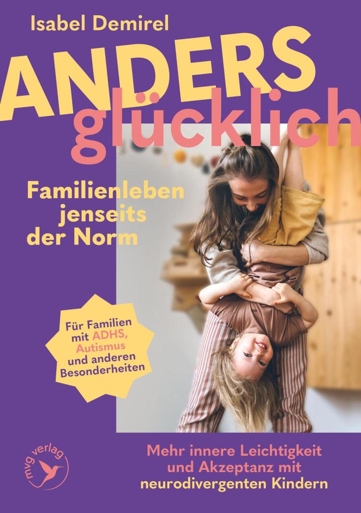 Anders glücklich - Familienleben jenseits der Norm