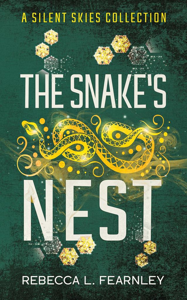 The Snake's Nest (Silent Skies #0)