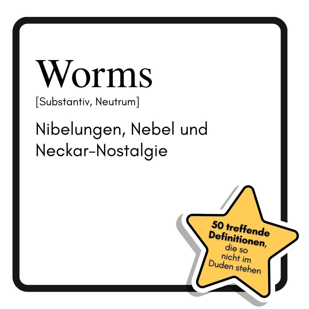 Worms