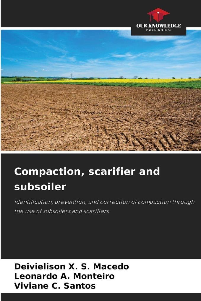 Compaction scarifier and subsoiler