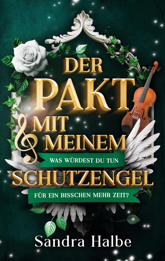 Der Pakt mit meinem Schutzengel