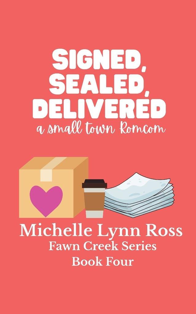 Signed Sealed Delivered