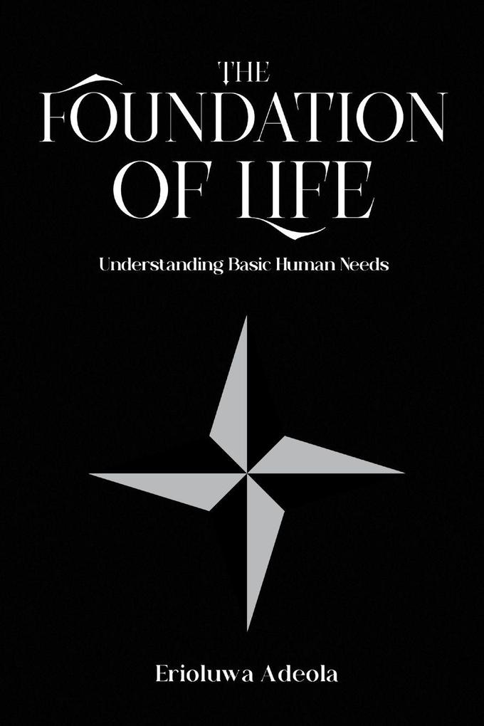 The Foundation of Life