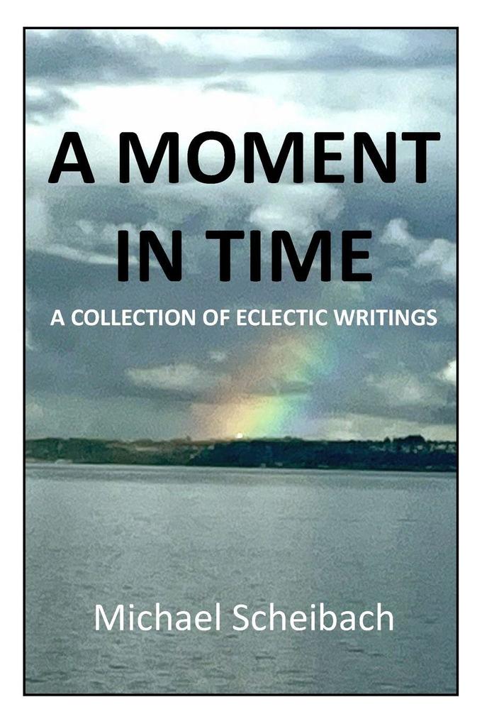 A Moment in Time
