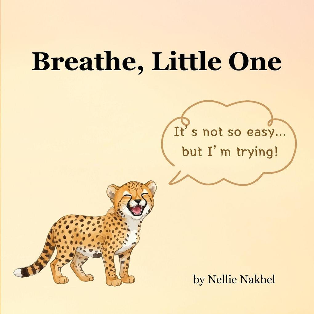Breathe Little One