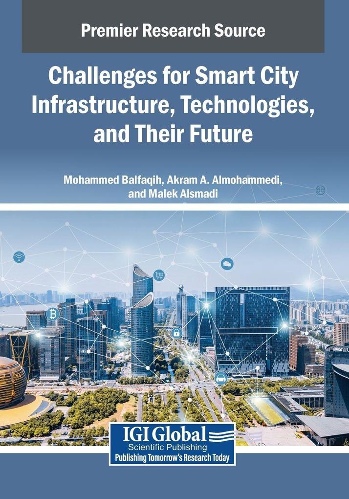 Challenges for Smart City Infrastructure Technologies and Their Future