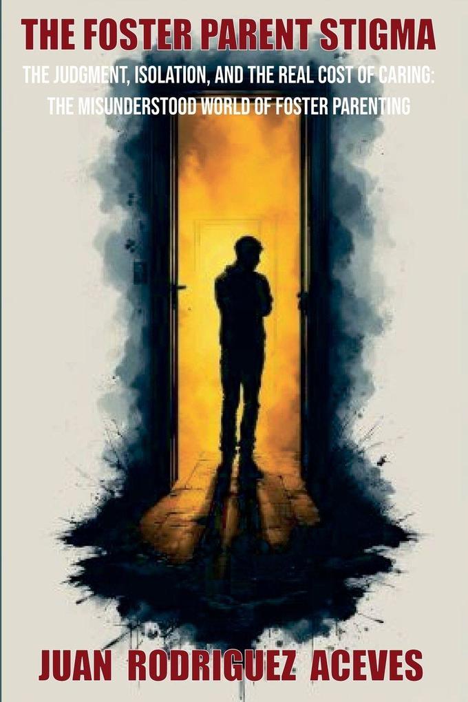 The Foster Parents Stigma
