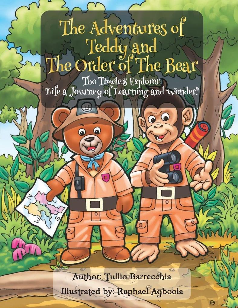 The Adventures Of Teddy And The Order Of The Bear