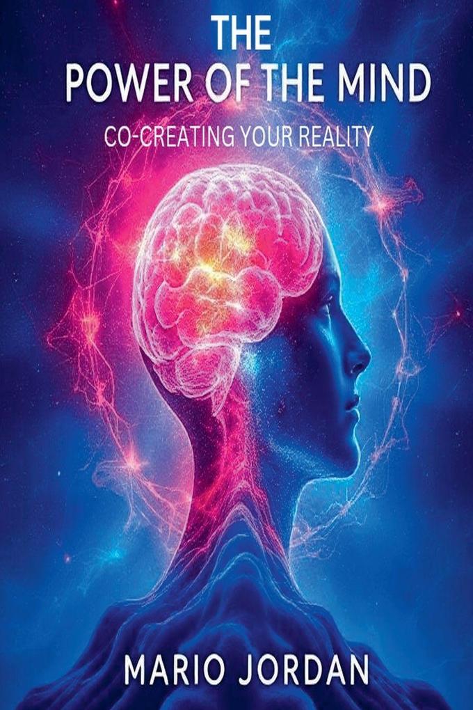 The Power Of The Mind