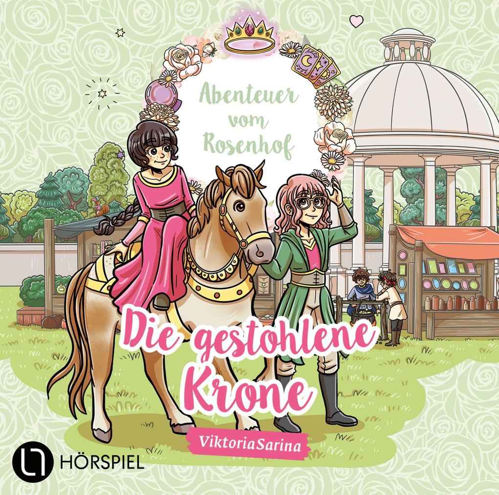 Abenteuer vom Rosenhof. Die gestohlene Krone