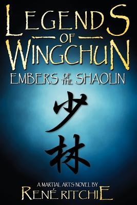 Legends of Wingchun: Embers of the Shaolin