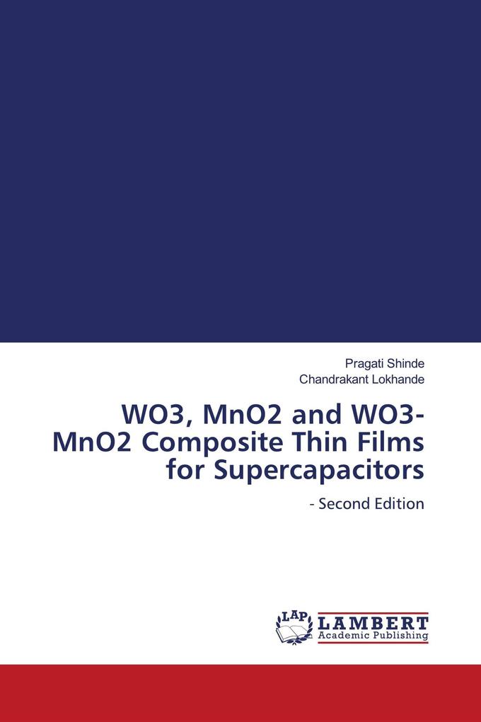 WO3 MnO2 and WO3-MnO2 Composite Thin Films for Supercapacitors