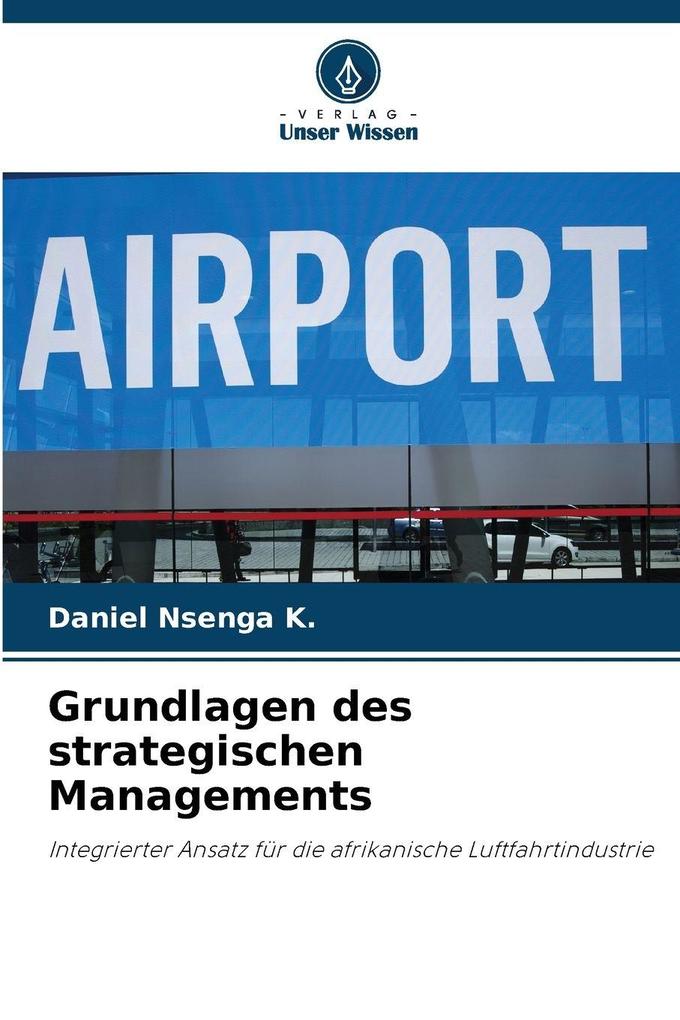 Grundlagen des strategischen Managements
