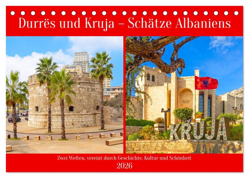 Durrës und Kruja - Schätze Albaniens (Tischkalender 2026 DIN A5 quer) CALVENDO Monatskalender