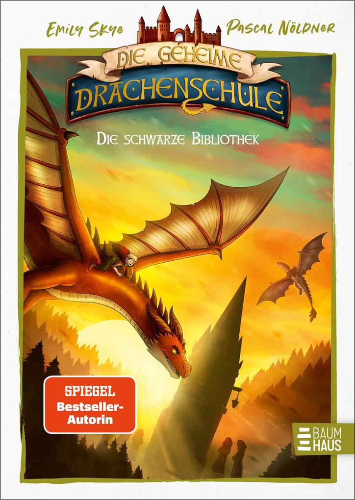 Die geheime Drachenschule - Die schwarze Bibliothek