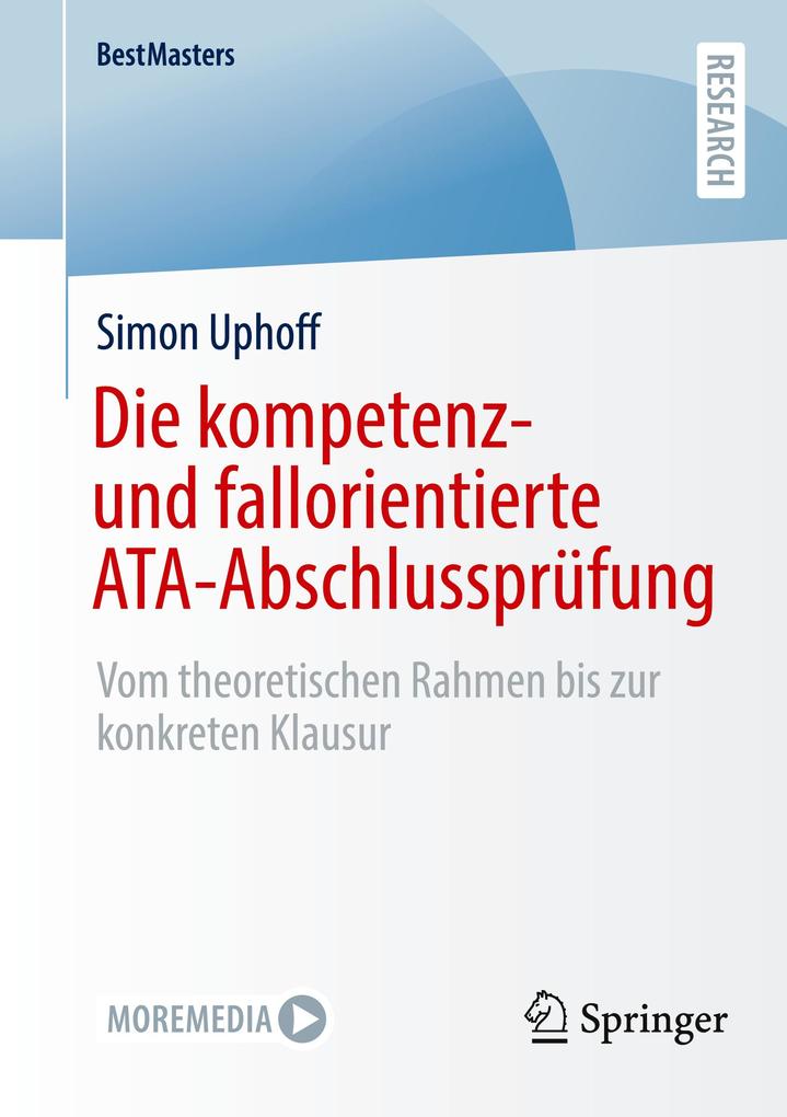Die kompetenz- und fallorientierte ATA-Abschlussprüfung