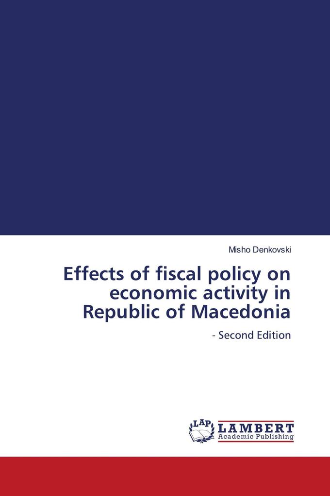 Effects of fiscal policy on economic activity in Republic of Macedonia