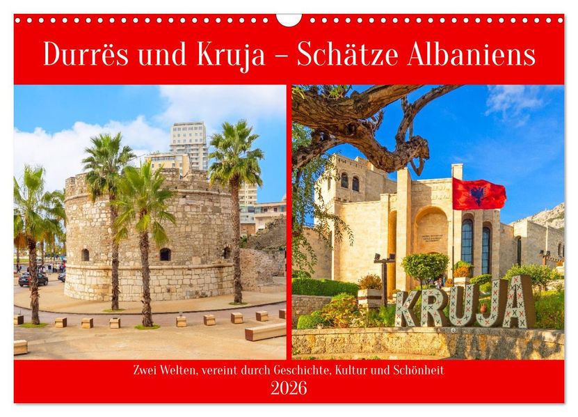 Durrës und Kruja - Schätze Albaniens (Wandkalender 2026 DIN A3 quer) CALVENDO Monatskalender