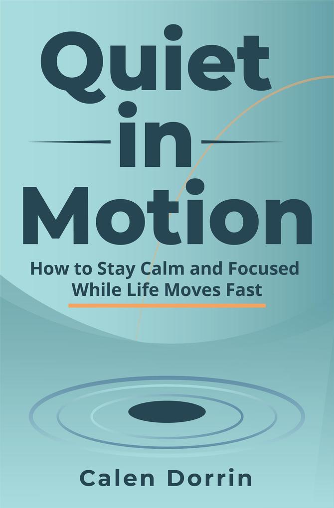 Quiet In Motion