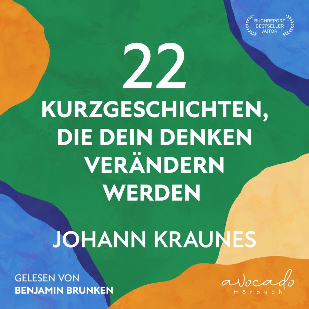 22 Kurzgeschichten die dein Denken verändern werden