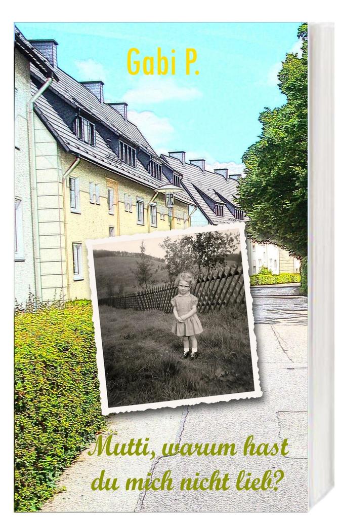 Mutti warum hast du mich nicht lieb?