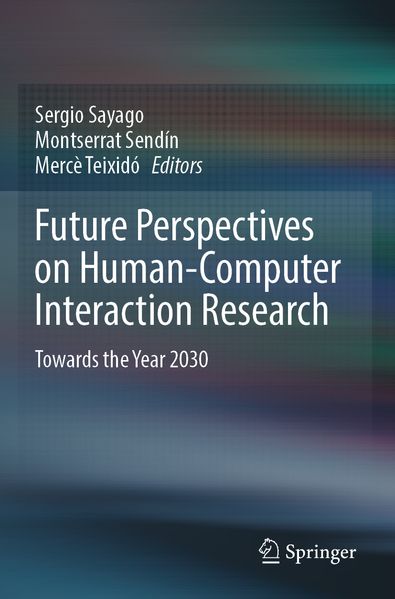 Future Perspectives on Human-Computer Interaction Research