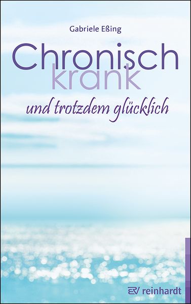 Chronisch krank und trotzdem glücklich