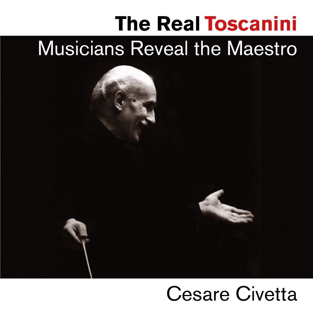 The Real Toscanini