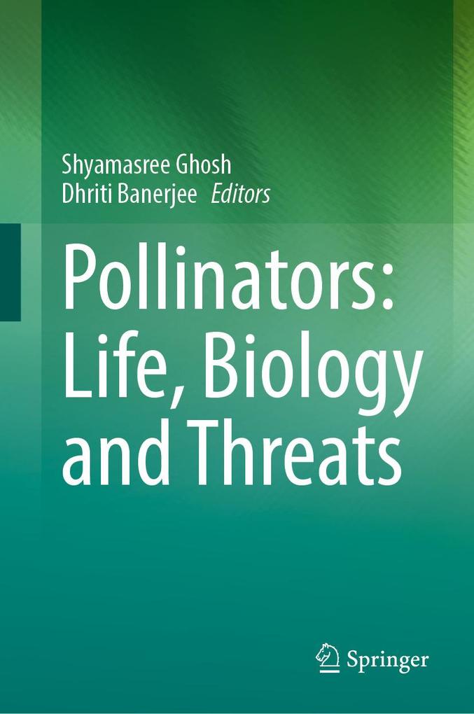 Pollinators: Life Biology and Threats