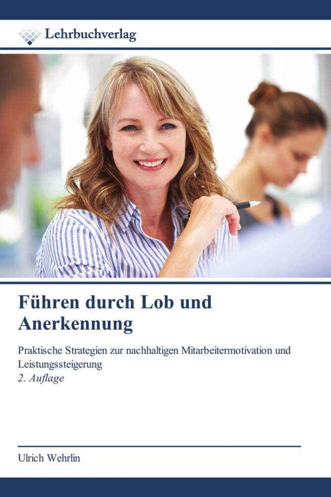 Führen durch Lob und Anerkennung
