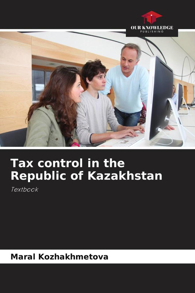 Tax control in the Republic of Kazakhstan
