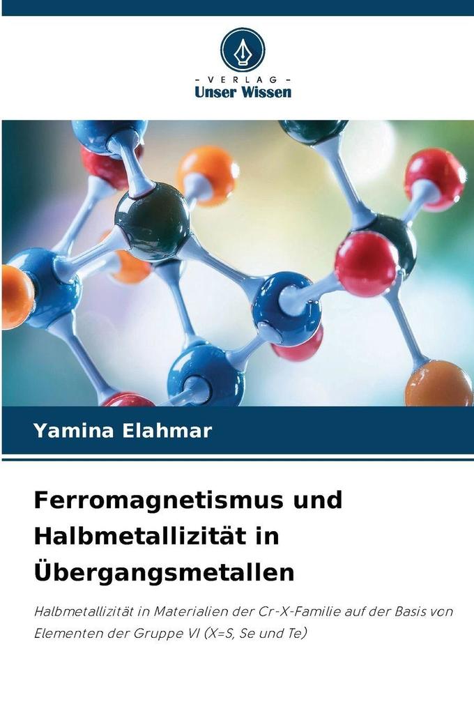 Ferromagnetismus und Halbmetallizität in Übergangsmetallen