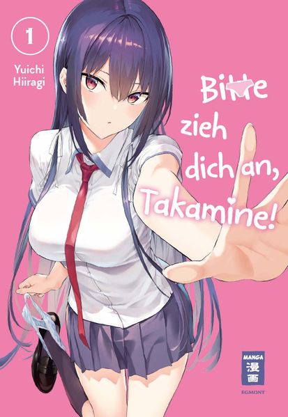Bitte zieh dich an Takamine! 01