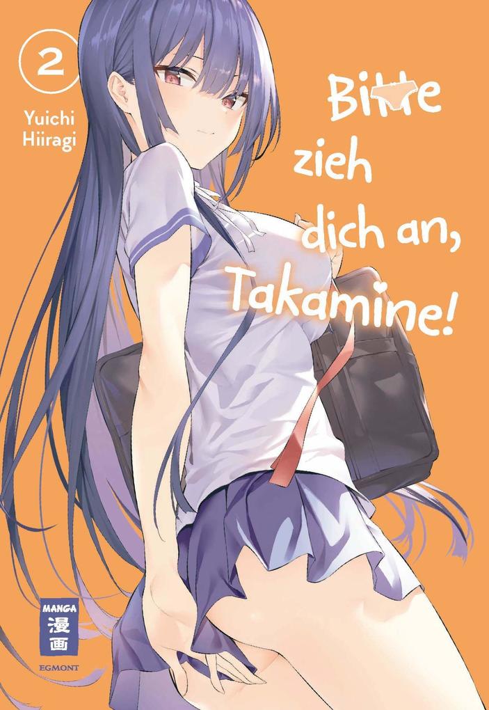 Bitte zieh dich an Takamine! 02