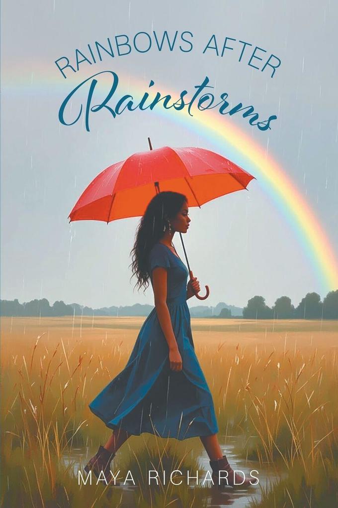 Rainbows After Rainstorms