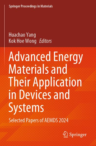 Advanced Energy Materials and Their Application in Devices and Systems