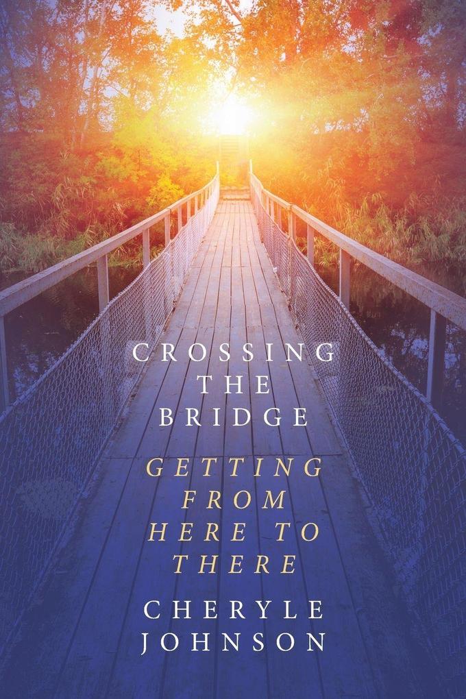 Crossing the Bridge