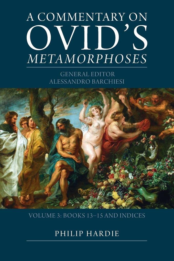 A Commentary on Ovid's Metamorphoses