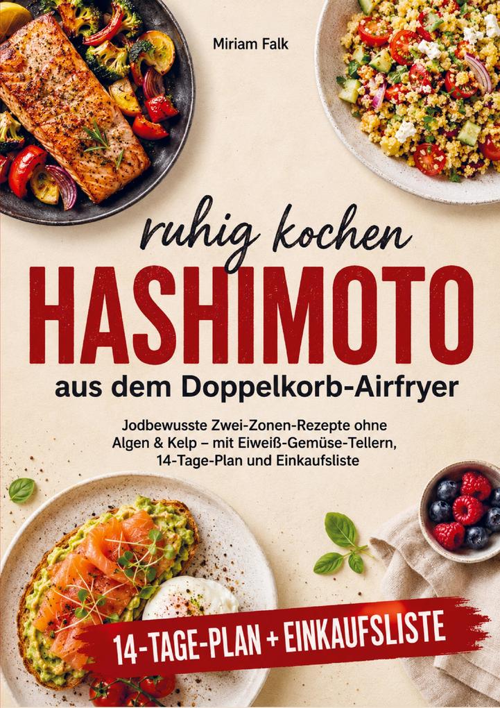 Hashimoto ruhig kochen aus dem Doppelkorb-Airfryer