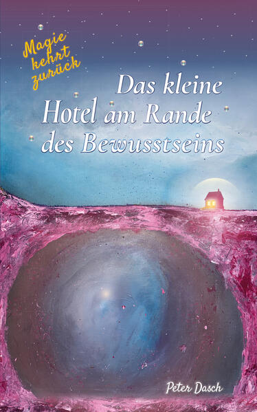 Das kleine Hotel am Rande des Bewusstseins