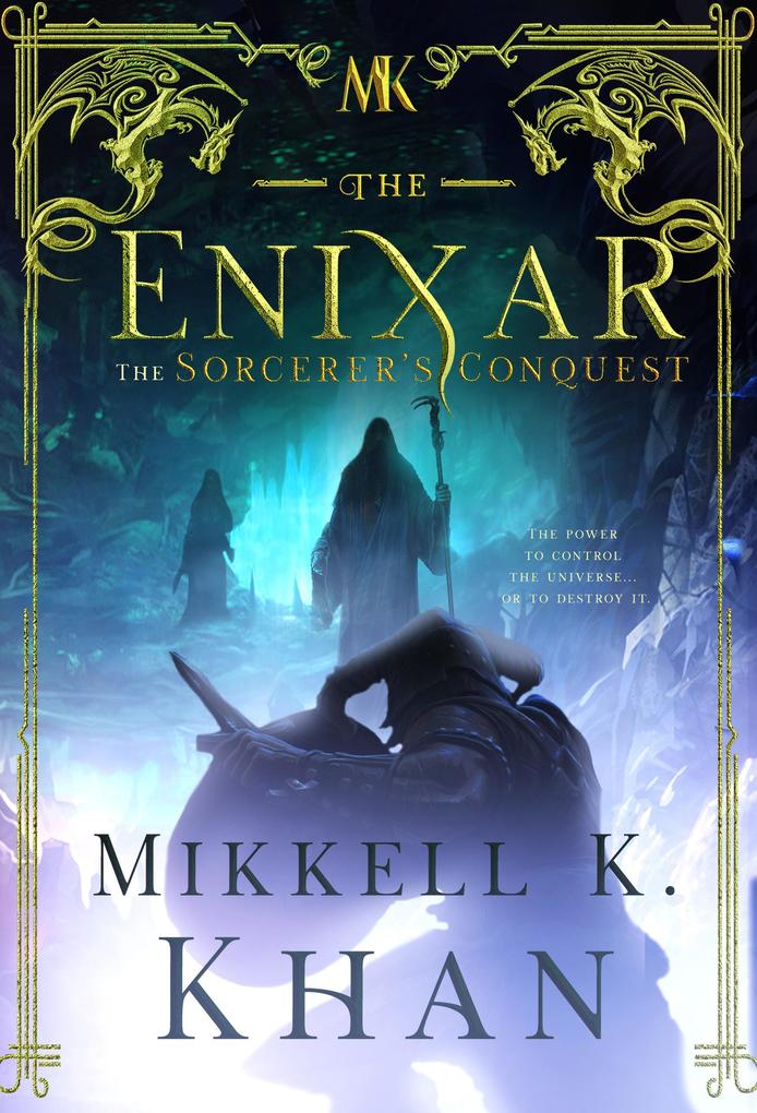 The Enixar: The Sorcerer's Conquest