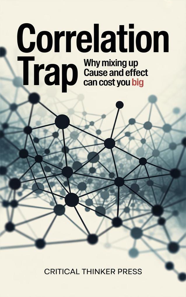 Correlation Trap