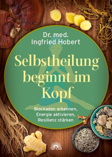 Selbstheilung beginnt im Kopf