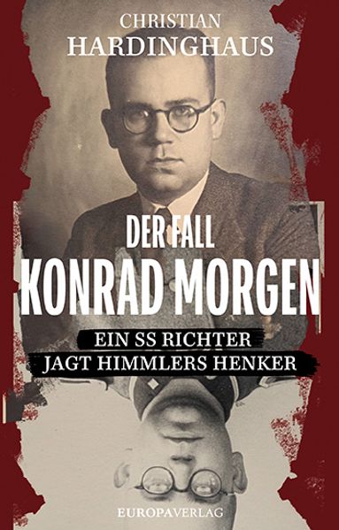 Der Fall Konrad Morgen