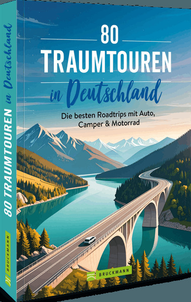 80 Traumtouren in Deutschland