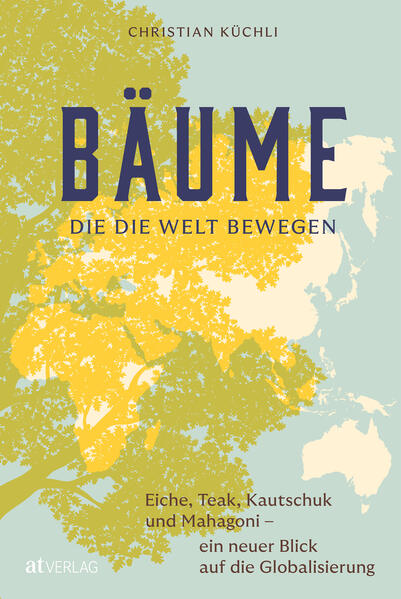 Bäume die die Welt bewegen