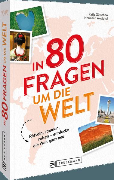 In 80 Fragen um die Welt