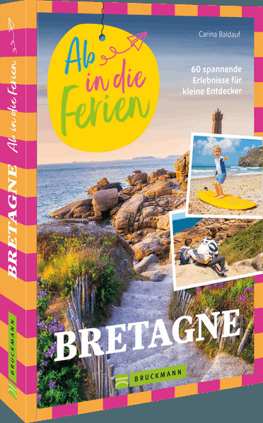 Ab in die Ferien Bretagne