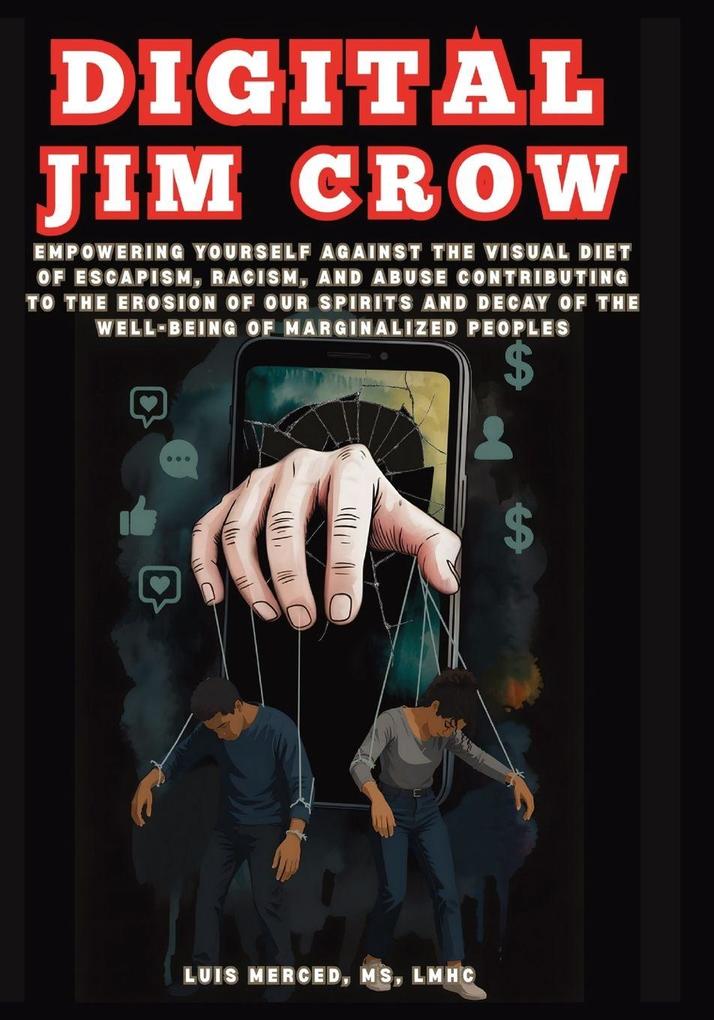 Digital Jim Crow
