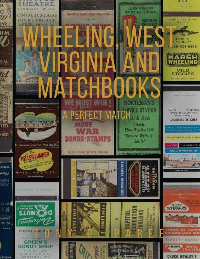 Wheeling West Virginia and Matchbooks